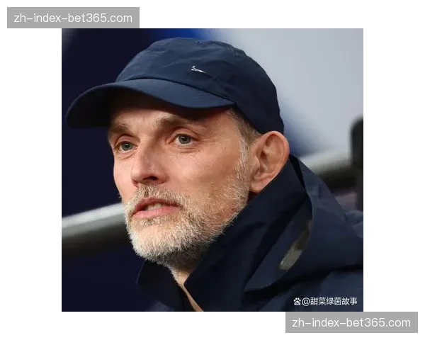 英格兰B计划浮出水面 伤病潮迫使图赫尔试验全新战术体系